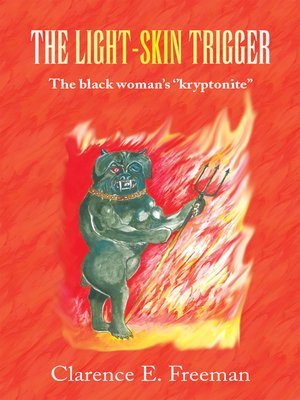 cover image of The Light-Skin Trigger